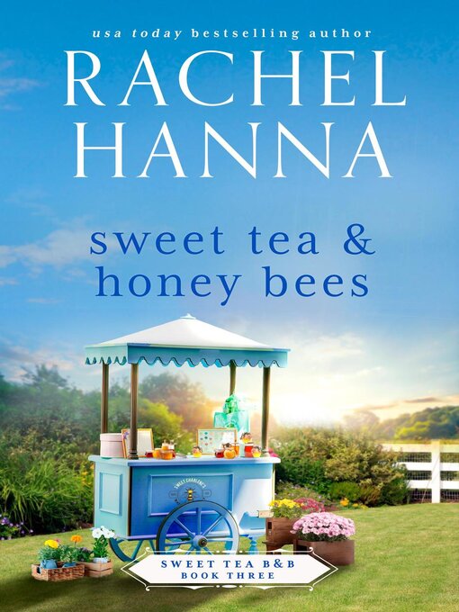 Cover image for Sweet Tea & Honey Bees